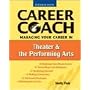 Ferguson Career Coach: Managing Your Career in the Theater and Performing Arts