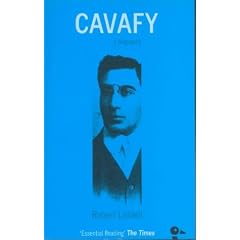 Cavafy: A Critical Biography