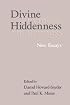 Divine Hiddenness: New Essays