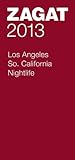 Zagat 2013 Los Angeles nightlife