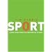 Sport: Almost Everything You Ever Wanted to Know