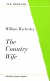 The Country Wife (New Mermaids)