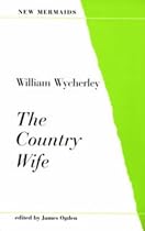 The Country Wife (New Mermaids)