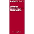 Zagatsurvey 2003/04 Connecticut Restaurants (Zagatsurvey: Connecticut Restaurants)