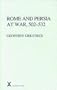 Rome and Persia at War, 502-532 (ARCA, Classical and Medieval Texts, Papers and Monographs 37)