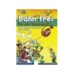 Bahn frei f�r den Superspa�! Witze, R�tsel, Scherzfragen und viel mehr.