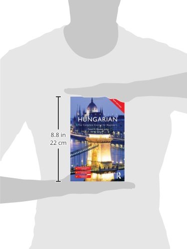 Colloquial Hungarian: The Complete Course for Beginners (Colloquial Series)