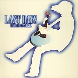 LAST DAYS~tribute to Kurt~