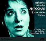 Antigonae -2 CDs und 1 DVD: Mit einem Film &uuml;ber Joana Maria Garvin - Sophokles