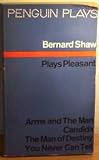 Plays Pleasant (The Bernard Shaw Library)