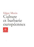 Culture et barbarie europ�ennes