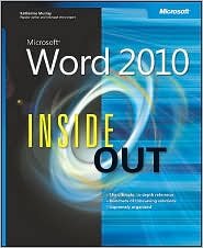 Microsoft Word 2010 Inside Out 1st (first) edition Text Only
