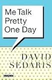 Me Talk Pretty One Day