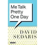 Me Talk Pretty One Day