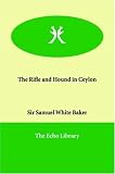 The Rifle and Hound in Ceylon