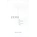 Zero: the Biography of a Dangerous Idea