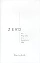 Zero: The Biography of a Dangerous Idea