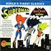 Search : Superman With Batman & Robin On Radio: Smithsonian Historical Performances (Historical Radio Play)