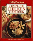 Betty Crocker's Complete Chicken Cookbook Betty Crocker