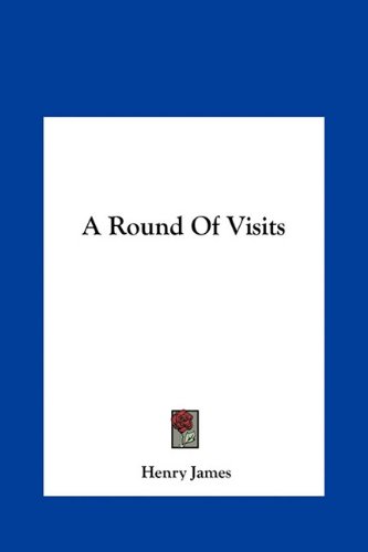 A Round of Visits