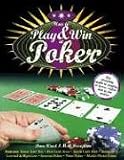 How to Play and Win at Poker