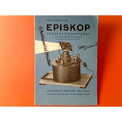 Episkop. Projektionsapparat f�r Postkarten u. andere undurchsichtige Bilder.