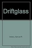 Driftglass : ten tales of speculative fiction
