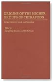 Origins of the Higher Groups of Tetrapods: Controversy and Consensus