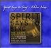 Spirit Says To Sing- Live at the Ford