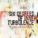 Six Degrees of Inner Turbulence