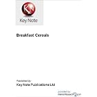 Breakfast Cereals by  Key Note Publications Ltd