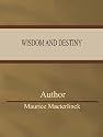 Wisdom and Destiny