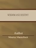 View Details for Wisdom and Destiny