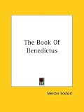 Cover of The Book of Benedictus by Meister Eckhart 1419189492