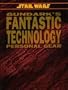 Gundark's Fantastic Technology: Personal Gear (Star Wars)