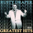 Rusty Draper - Rusty Draper - Greatest Hits