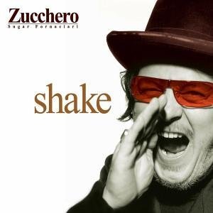 Zucchero - Shake Italian Version - Zortam Music