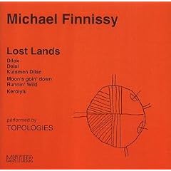 Finnissy - Lost Lands