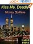 Kiss Me Deadly (G K Hall Large Print Book Series)