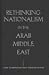 Rethinking Nationalism in the Arab Middle East