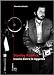 Stanley Kubrick. L'uomo dietro la leggenda
