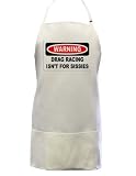 WARNING DRAG RACING ISN'T FOR SISSIES Full Size Professional Apron (3 Pockets)