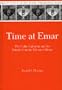 Time at Emar: The Cultic Calendar & the Rituals from the Diviner's House (Mesopotamian Civilizations 11) (Mesopotamian Civilizations 11)