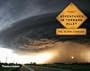 Adventures in Tornado Alley: The Storm Chasers