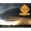 Adventures in Tornado Alley: The Storm Chasers