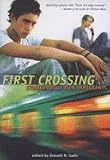 First Crossing - Stories About Teen Immigrants (07) by Gallo, Donald R [Paperback (2007)]