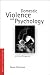 Domestic Violence and Psychology: A Critical Perspective (Women and Psychology)