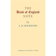 The Bank of England Note: A History of its Printing
