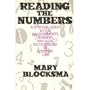 Reading the Numbers: A Survival Guide to the Measurements, Numbers, and Sizes Encountered in Everyday Life