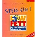 Steig ein! Der Ratgeber zum Einstieg in die Low-Fett 30-Ern�hrung